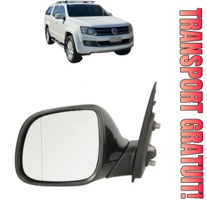 Oglinda Stanga Volkswagen AMAROK Platform/Chassis (S1B, S6B, S7B) din 2011 - 2022, Auto, Reglaj manual, Completa