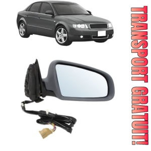 Oglinda Dreapta AUDI A4 B6 (8E2) din 2000 - 2004, Auto, Reglaj electric, Completa