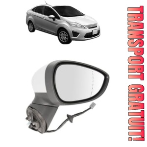 Oglinda Dreapta FORD FIESTA Saloon din 2002 - 2017, Auto, Reglaj electric, Completa