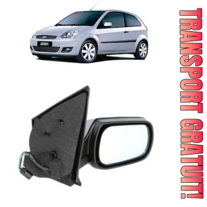 Oglinda Dreapta FORD FIESTA V (JH_, JD_) din 2001 - 2008, Auto, Reglaj electric, Completa