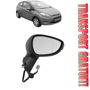 Oglinda Dreapta FORD FIESTA VI (CB1, CCN) din 2008 - 2018, Auto, Reglaj electric, Completa