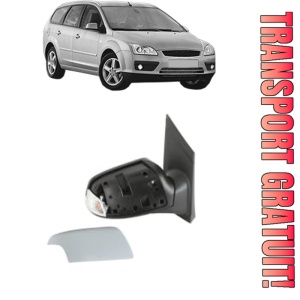 Oglinda Dreapta FORD FOCUS II Turnier (DA_, FFS, DS) din 2004 - 2012, Auto, Reglaj electric, Completa