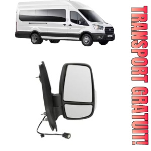 Oglinda Dreapta FORD TRANSIT V363 Bus (FAD, FBD) din 2013 - 2024, Auto, Reglaj manual, Completa