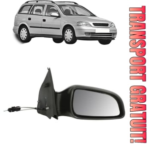 Oglinda Dreapta OPEL ASTRA G Estate (T98) din 1998 - 2004, Auto, Reglaj mecanic, Completa