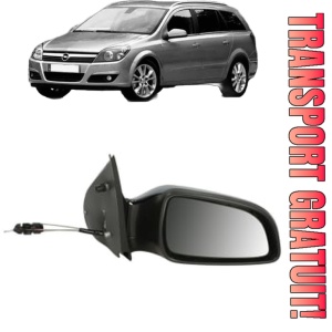 Oglinda Dreapta OPEL ASTRA H Estate (A04) din 2004 - 2014, Auto, Reglaj mecanic, Completa