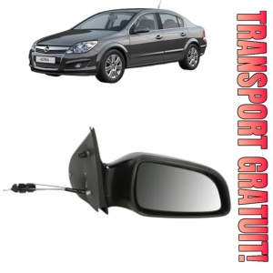Oglinda Dreapta OPEL ASTRA H Saloon (A04) din 2007 - 2014, Auto, Reglaj mecanic, Completa