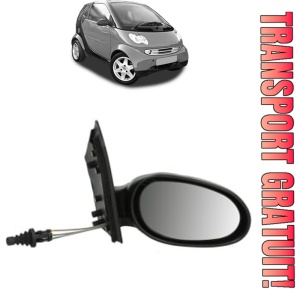 Oglinda Dreapta SMART CITY-COUPE (450) din 1998 - 2004, Auto, Reglaj mecanic, Completa