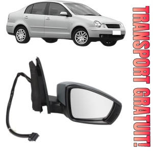 Oglinda Dreapta Volkswagen POLO IV Saloon (9A4, 9A2, 9N2, 9A6) din 2002 - 2012, Auto, Reglaj electric, Completa