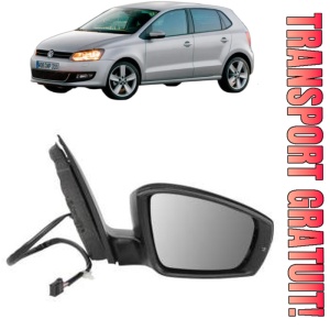 Oglinda Dreapta Volkswagen POLO V Hatchback Van (6R1, 6C1) din 2009 - 2014, Auto, Reglaj electric, Completa