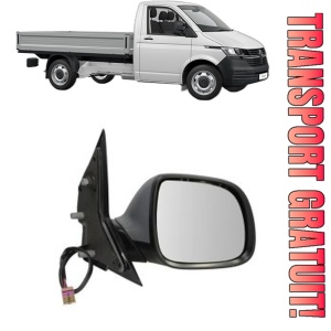 Oglinda Dreapta Volkswagen TRANSPORTER T6 Platform/Chassis (SFD, SFE, SFL, SFZ, SJD, SJ din 2015 - 2024, Auto, Reglaj electric, Completa