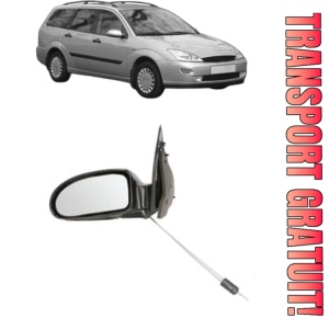 Oglinda Stanga FORD FOCUS I Turnier (DNW) din 1999 - 2005, Auto, Reglaj mecanic, Completa