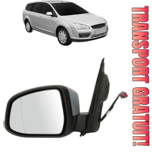 Oglinda Stanga FORD FOCUS II Estate Van din 2004 - 2011, Auto, Reglaj electric, Completa
