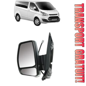 Oglinda Stanga FORD TRANSIT CUSTOM V362 Bus (F3) din 2012 - 2023, Auto, Reglaj electric, Completa