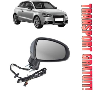 Oglinda Dreapta AUDI A1 (8X1, 8XK) din 2010 - 2018, Auto, Reglaj electric, Completa