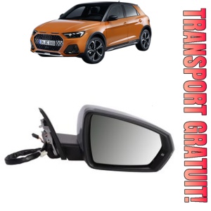 Oglinda Dreapta AUDI A1 City Carver (GBH) din 2019 - 2022, Auto, Reglaj electric, Completa