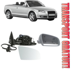 Oglinda Dreapta AUDI A4 B6 Convertible (8H7) din 2002 - 2005, Auto, Reglaj electric, Completa
