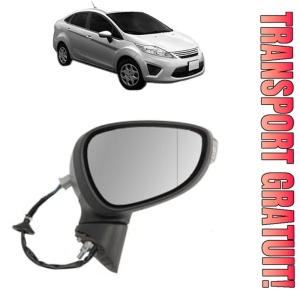 Oglinda Dreapta FORD FIESTA Saloon din 2002 - 2017, Auto, Reglaj electric, Completa