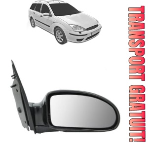 Oglinda Dreapta FORD FOCUS I Estate Van (DNW) din 1998 - 2005, Auto, Reglaj electric, Completa