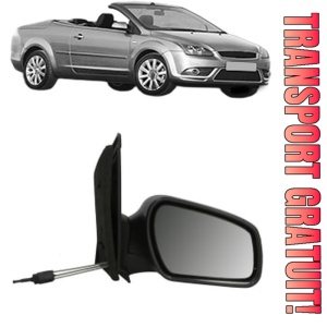 Oglinda Dreapta FORD FOCUS II Convertible din 2006 - 2010, Auto, Reglaj mecanic, Completa