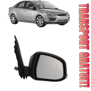 Oglinda Dreapta FORD FOCUS II Saloon (DB_, FCH, DH) din 2005 - 2012, Auto, Reglaj electric, Completa