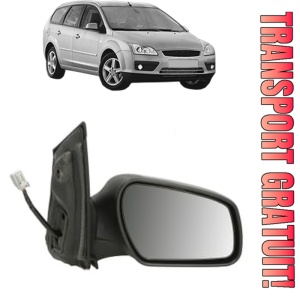 Oglinda Dreapta FORD FOCUS II Turnier (DA_, FFS, DS) din 2004 - 2012, Auto, Reglaj electric, Completa