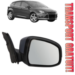 Oglinda Dreapta FORD FOCUS III din 2010 - 2020, Auto, Reglaj electric, Completa