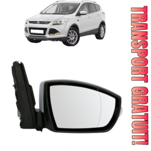 Oglinda Dreapta FORD KUGA II (DM2) din 2012 - 2019, Auto, Reglaj electric, Completa