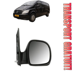Oglinda Dreapta MERCEDES-BENZ VITO / MIXTO Van (W639) din 2003 - 2014, Auto, Reglaj manual, Completa