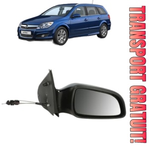 Oglinda Dreapta OPEL ASTRA H CLASSIC Estate (A04) din 2006 - 2014, Auto, Reglaj mecanic, Completa