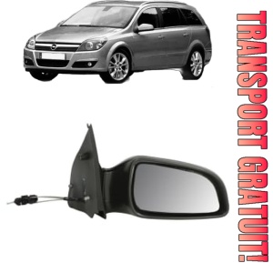 Oglinda Dreapta OPEL ASTRA H Estate (A04) din 2004 - 2014, Auto, Reglaj mecanic, Completa