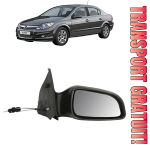 Oglinda Dreapta OPEL ASTRA H Saloon (A04) din 2007 - 2014, Auto, Reglaj mecanic, Completa