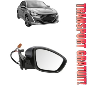 Oglinda Dreapta PEUGEOT 208 II (UB_, UP_, UW_, UJ_) din 2019 - 2025, Auto, Reglaj electric, Completa