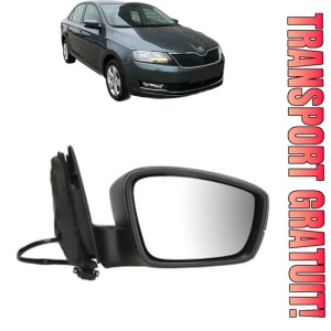 Oglinda Dreapta SKODA RAPID (NH3, NK3, NK6) din 2012 - 2022, Auto, Reglaj electric, Completa