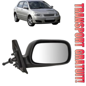 Oglinda Dreapta TOYOTA COROLLA (_E12_) din 2001 - 2007, Auto, Reglaj mecanic, Completa