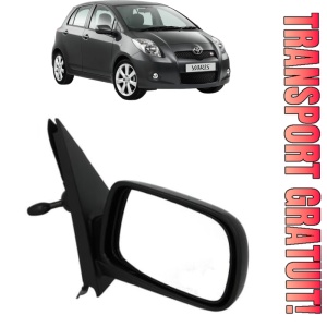 Oglinda Dreapta TOYOTA YARIS (_P9_) din 2005 - 2014, Auto, Reglaj mecanic, Completa