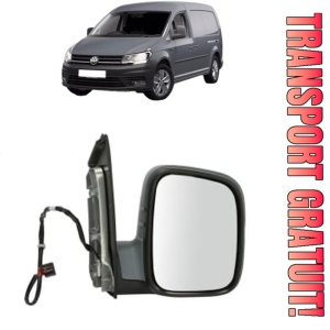 Oglinda Dreapta Volkswagen CADDY IV MPV (SAB, SAJ) din 2015 - 2020, Auto, Reglaj electric, Completa