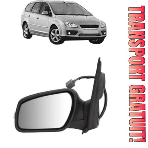 Oglinda Stanga FORD FOCUS II Turnier (DA_, FFS, DS) din 2004 - 2012, Auto, Reglaj electric, Completa