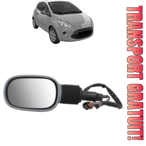 Oglinda Stanga FORD KA din 1996 - 2016, Auto, Reglaj electric, Completa