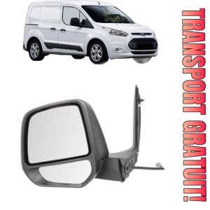 Oglinda Stanga FORD TRANSIT CONNECT MPV din 2013 - 2018, Auto, Reglaj electric, Completa