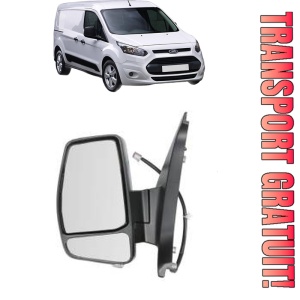 Oglinda Stanga FORD TRANSIT CONNECT V408 Box Body/MPV din 2013 - 2021, Auto, Reglaj electric, Completa