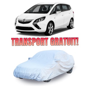 Prelata auto compatibila cu Opel Zafira Tourer C 2011-2019 husa exterioara pentru protectie auto