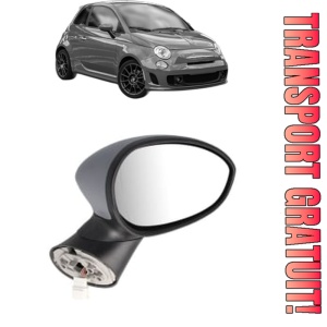 Oglinda Dreapta ABARTH 500 / 595 / 695 din 2008 - 2016, Auto, Reglaj electric, Completa