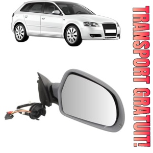 Oglinda Dreapta AUDI A3 Sportback (8PA) din 2004 - 2013, Auto, Reglaj electric, Completa