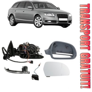 Oglinda Dreapta AUDI A6 C6 Avant (4F5) din 2004 - 2011, Auto, Reglaj electric, Completa