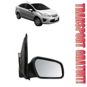 Oglinda Dreapta FORD FIESTA Saloon din 2002 - 2017, Auto, Reglaj electric, Completa