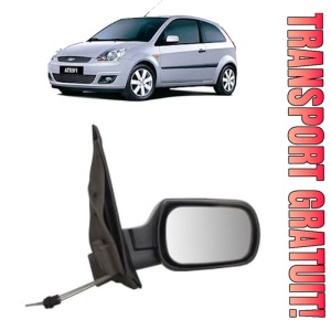 Oglinda Dreapta FORD FIESTA V (JH_, JD_) din 2001 - 2008, Auto, Reglaj mecanic, Completa