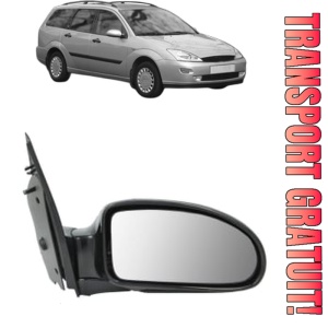 Oglinda Dreapta FORD FOCUS I Turnier (DNW) din 1999 - 2005, Auto, Reglaj electric, Completa