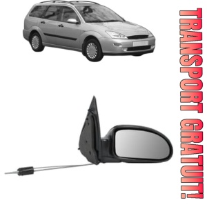 Oglinda Dreapta FORD FOCUS I Turnier (DNW) din 1999 - 2005, Auto, Reglaj mecanic, Completa
