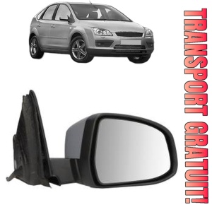 Oglinda Dreapta FORD FOCUS II (DA_, HCP, DP) din 2004 - 2012, Auto, Reglaj electric, Completa