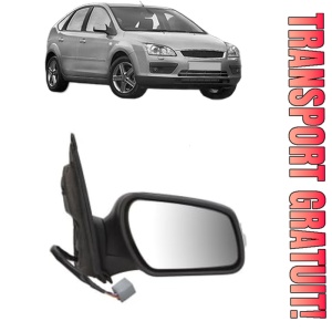 Oglinda Dreapta FORD FOCUS II (DA_, HCP, DP) din 2004 - 2012, Auto, Reglaj electric, Completa